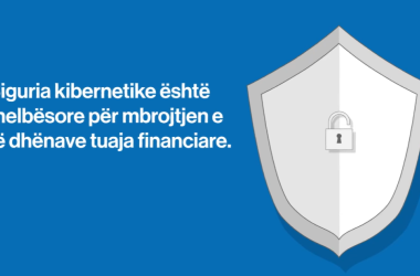 Kosovo Banking Association begins activities to mark the Cyber Security Month: Stay safe online, every click counts!